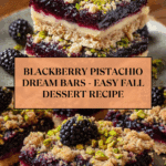 Blackberry Pistachio Dream Bars Recipe