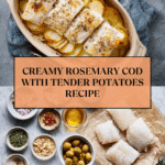 Cod & Potatoes in Rosemary Cream Sauce Recipe
