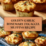 Golden Crust Garlic Rosemary Focaccia Muffins Recipe