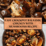 Crockpot Balsamic Chicken with Mushrooms Recipe