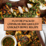 Chimichurri Grilled Chicken Bowl with Garlic Sauce Recipe