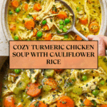Anti-Inflammatory Turmeric Chicken Soup Recipe