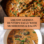 Creamy German Hunter’s Sauce (Jägersoße) Recipe