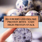 Blueberry Cheesecake Protein Bites – High-Protein Snack Recipe