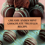 Creamy Andes Mint Chocolate Truffles Recipe