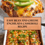 Bean and Cheese Enchilada Casserole Recipe