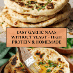 Cottage Cheese Garlic Naan (High Protein, No Yeast!) Recipe