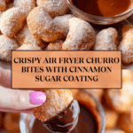 Sweet Air Fryer Churro Bites Recipe