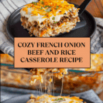 French Onion Ground Beef and Rice Casserole Recipe